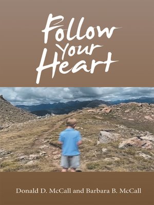 cover image of Follow Your Heart